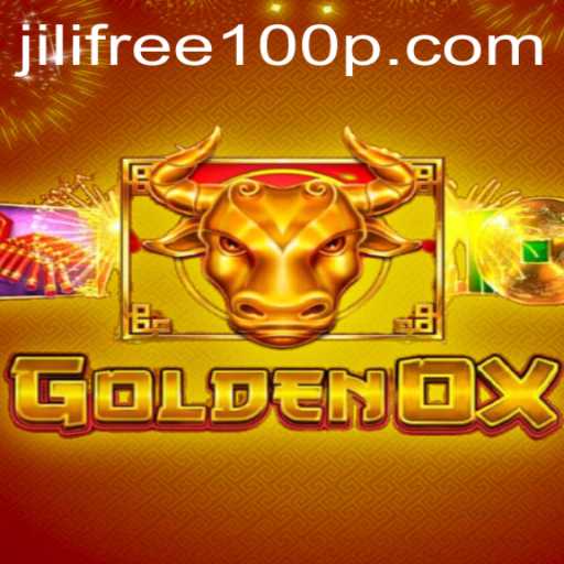 GoldenOx Game Review and Jili Free 100